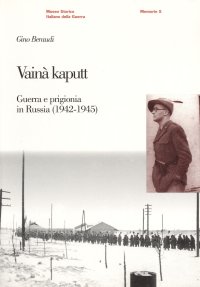 Immagine copertina libro Vainã kaputt. Guerra e prigionia in Russia (1942-45)
