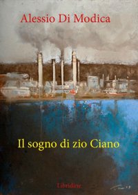 Immagine copertina libro Il sogno di zio Ciano