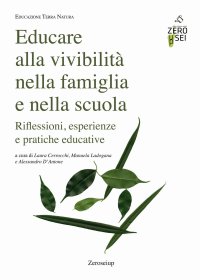 Immagine copertina libro Educare alla vivibilità nella famiglia e nella scuola. Riflessioni, esperienze e pratiche educative