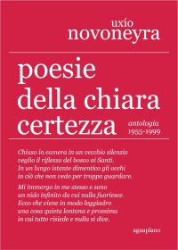 Immagine copertina libro Poesie della chiara certezza. Antologia 1955-1999