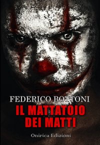 Immagine copertina libro Il mattatoio dei matti
