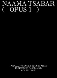 Immagine copertina libro Naama Tsabar: (Opus 1). Ediz. illustrata