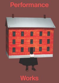 Immagine copertina libro Performance Works. Ediz. illustrata