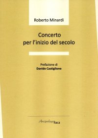 Immagine copertina libro Concerto per l'inizio del secolo