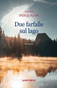 Immagine copertina libro Due farfalle sul lago