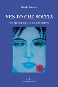 Immagine copertina libro Vento che soffia. Ciò che il bosco mi ha sussurrato