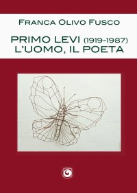 Immagine copertina libro Primo Levi (1919-1987). L'uomo, il poeta
