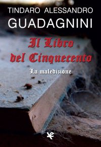 Immagine copertina libro Il Libro del Cinquecento. La maledizione