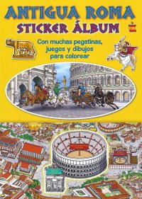 Immagine copertina libro Ancient Rome. Sticker album. Ediz. spagnola