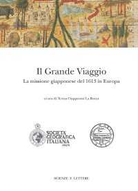 Immagine copertina libro Il grande viaggio. La missione giapponese del 1613