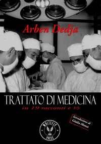 Immagine copertina libro Trattato di medicina in 19 racconti e ½
