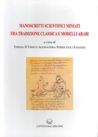 Immagine copertina libro Manoscritti Scientifici Miniati fra Tradizione Classica e Modelli Arabi.