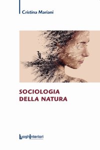Immagine copertina libro Sociologia della natura