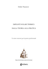 Immagine copertina libro Impianti solari termici: dalla teoria alla pratica. Un aiuto concreto per la pratica professionale