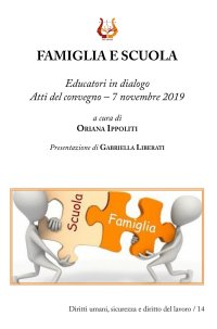 Immagine copertina libro Famiglia e scuola. Educatori in dialogo. Atti del Convegno (7 novembre 2019)