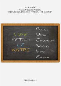 Immagine copertina libro Come petali le nostre poesie