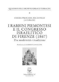 Immagine copertina libro I rabbini piemontesi e il Congresso israelitico di Firenze (1867). Tra modernità e tradizione