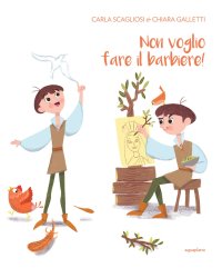 Immagine copertina libro Non voglio fare il barbiere! Ediz. italiana e inglese