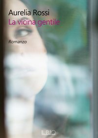 Immagine copertina libro La vicina gentile