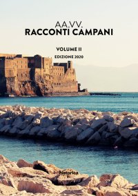Immagine copertina libro Racconti campani 2020. Vol. 2