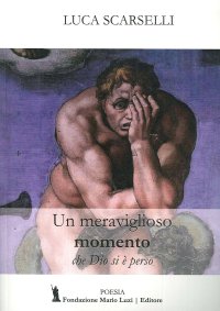 Immagine copertina libro Un meraviglioso momento che Dio si è perso