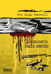 Immagine copertina libro Il commissario Mazzi: arrocco