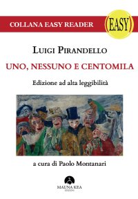 Immagine copertina libro Uno, nessuno e centomila. Ediz. ad alta leggibilità