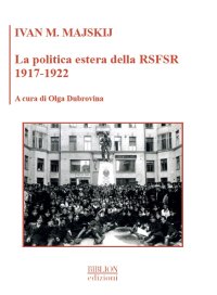 Immagine copertina libro La politica estera della RSFSR 1917-1922