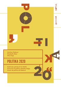 Immagine copertina libro Politika 2020. Südtiroler Jahrbuch für Politik. Ediz. tedesca, italiana e inglese