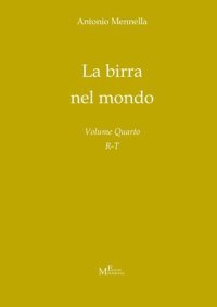 Immagine copertina libro La birra nel mondo. Vol. 4: R-T
