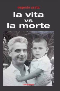 Immagine copertina libro La vita vs la morte