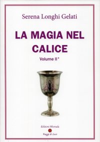 Immagine copertina libro La magia nel calice. Vol. 2
