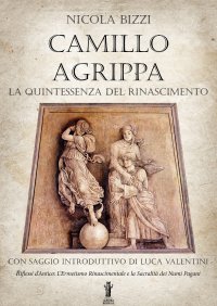 Immagine copertina libro Camillo Agrippa la quintessenza del Rinascimento