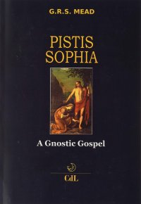 Immagine copertina libro Pistis Sophia. A gnostic gospel