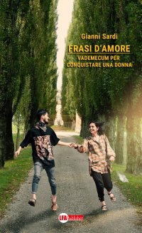 Immagine copertina libro Frasi d'amore. Vademecum per conquistare una donna
