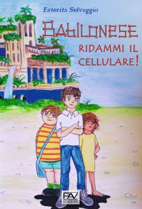 Immagine copertina libro Babilonese ridammi il cellulare