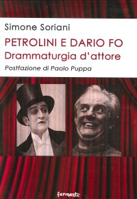 Immagine copertina libro Petrolini e Dario Fo. Drammaturgia d’attore