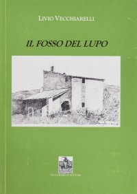 Immagine copertina libro Il fosso del lupo