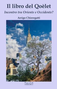 Immagine copertina libro Il libro del Qoelet. Incontro tra Oriente e Occidente?