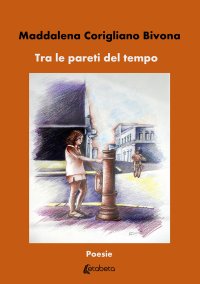 Immagine copertina libro Tra le pareti del tempo. Nuova ediz.