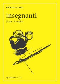 Immagine copertina libro Insegnanti (il più e il meglio)