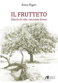 Immagine copertina libro Il frutteto. Diario di vita: racconto breve