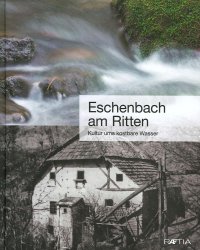 Immagine copertina libro Eschenbach am Ritten. Kultur ums kostbare Wasser