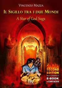 Immagine copertina libro Il sigillo tra i due mondi. A star of God Saga