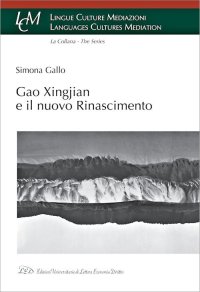 Immagine copertina libro Gao Xingjian e il nuovo Rinascimento