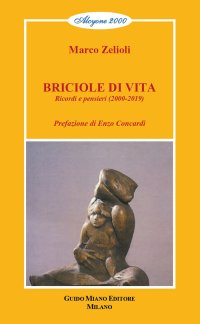 Immagine copertina libro Briciole di vita. Ricordi e pensieri (2000-2019)