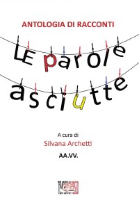 Immagine copertina libro Le parole asciutte