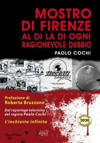 Immagine copertina libro Mostro di Firenze. Al di là di ogni ragionevole dubbio