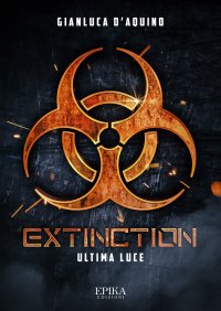 Immagine copertina libro Extinction. Ultima luce