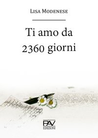 Immagine copertina libro Ti amo da 2360 giorni